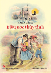 dieu uoc thuy tinh bia af60eb5f19eb40f18887086e66619102 - Tuyển Chọn Sách Hay