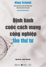 Định Hình Cuộc Cách Mạng Công Nghiệp Lần Thứ Tư