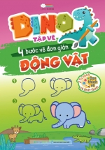 Dino Tập Vẽ – 4 Bước Vẽ Đơn Giản – Động Vật