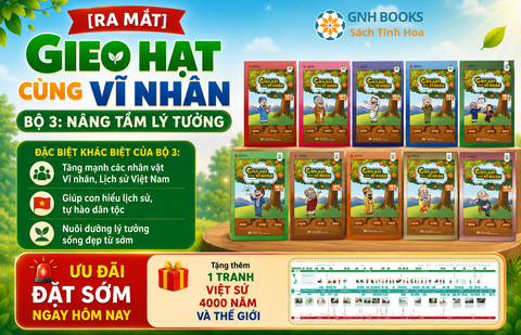 Bộ 3 Gieo hạt cùng vĩ nhân (10 cuốn) Tặng Tranh Việt sử 4000 năm