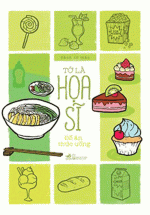 Tớ Là Họa Sĩ – Đồ Ăn Thức Uống