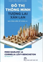 Đô Thị Thông Minh, Tương Lai Xán Lạn: Bản Trình Diễn Về Tương Lai