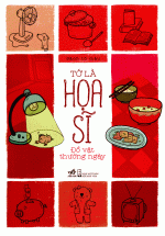 Tớ Là Họa Sĩ – Đồ Vật Thường Ngày