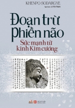 Đoạn Trừ Phiền Não – Sức Mạnh Từ Kinh Kim Cương