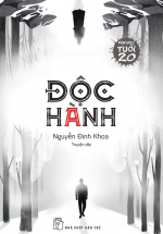 Độc Hành – Văn Học Tuổi 20
