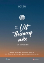 Đợi Đi… Vết Thương Nào Rồi Cũng Lành