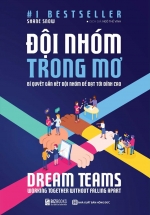 Dream Teams – Đội Nhóm Trong Mơ