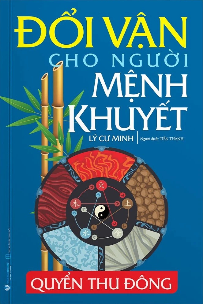 Đổi Vận Cho Người Mệnh Khuyết – Quyển Thu Đông