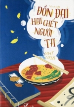 Đồn Đại Hại Chết Người Ta