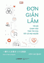 Đơn Giản Lắm Tôi Đã Chạm Vào Trái Tim Của Tất Cả Mọi Người