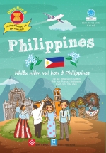 Đông Nam Á – Những Điều Tuyệt Vời Bạn Chưa Biết: Philippines – Nhiều Niềm Vui Hơn Ở Philippines