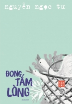 Đong Tấm Lòng  (Nguyễn Ngọc Tư)