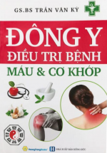 Đông Y Điều Trị – Bệnh Máu Và Cơ Khớp