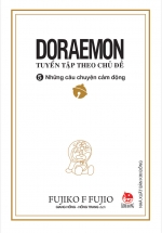 Doraemon – Tuyển Tập Theo Chủ Đề Tập 5: Những Câu Chuyện Cảm Động