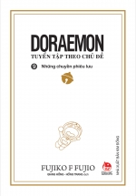 Doraemon – Tuyển Tập Theo Chủ Đề Tập 9: Những Chuyến Phiêu Lưu