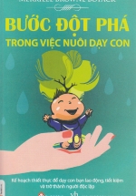 Bước Đột Phá Trong Việc Nuôi Dạy Con