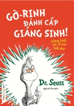 Dr. Seuss – Gờ-Rinh Đánh Cắp Giáng Sinh