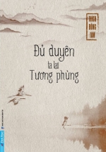 Đủ Duyên Ta Lại Tương Phùng  – Thích Đồng Tâm