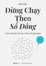 Đừng Chạy Theo Số Đông