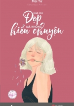 Đừng Chỉ Đẹp Mà Không Hiểu Chuyện