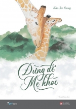 Đừng Để Mẹ Khóc