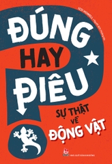 dung-hay-dieu-su-that-ve-dong-vat-90ec40233ef94785954ef005b17e7a06 dung hay dieu su that ve dong vat 90ec40233ef94785954ef005b17e7a06 - Tuyển Chọn Sách Hay