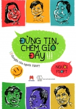 Đừng Tin, Chém Gió Đấy!