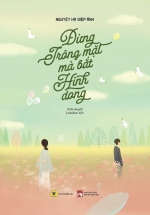 Đừng Trông Mặt Mà Bắt Hình Dong (Trọn Bộ 2 Tập)