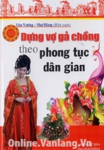 Dựng Vợ Gả Chồng Theo Phong Tục Dân Gian