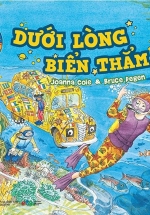 Chuyến Xe Khoa Học Kỳ Thú – Dưới Lòng Biển Thẳm