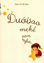 Dưới Sao Mẹ Kể Con Nghe