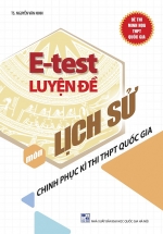 E – Test Luyện Đề Chinh Phục Kì Thi THPT Quốc Gia Môn Lịch Sử