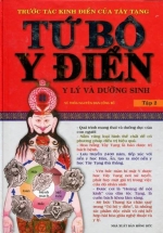 Tứ Bộ Y Điển : Y Lý và Dưỡng Sinh Tập 2
