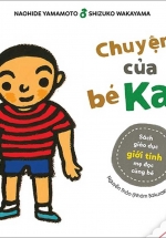 Ehon – Chuyện Của Bé Kai – Sách Giáo Dục Giới Tính Mẹ Đọc Cùng Bé (3-6 Tuổi)