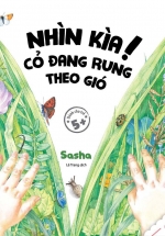 Ehon – Nhìn Kìa! Cỏ Đang Rung Theo Gió