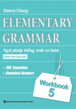 Elementary – Ngữ Pháp Tiếng Anh Cơ Bản Dành Cho Học Sinh T5