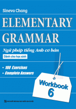 Elementary – Ngữ Pháp Tiếng Anh Cơ Bản Dành Cho Học Sinh T6