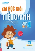 Em Học Giỏi Tiếng Anh Lớp 4 – Tập 2