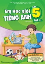 Em Học Giỏi Tiếng Anh Lớp 5 – Tập 2