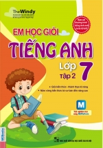 The Windy – Em Học Giỏi Tiếng Anh Lớp 7 Tập 2