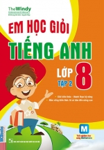 Em Học Giỏi Tiếng Anh Lớp 8 Tập 2 – The Windy