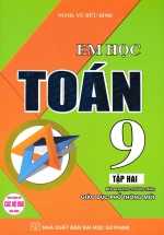 Em Học Toán 9 Tập 2 (Biên Soạn Theo Chương Trình GDPT Mới)