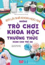 Combo Em Là Nhà Khoa Học Nhí