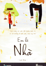 Em Là Nhà