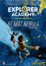 Explorer Academy – Học Viện Viễn Thám – Tập 1 – Bí mật Nebula