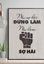 Tranh Động Lực Khắc Laser Nếu Sợ Hãi Đừng Làm Nếu Làm Đừng Sợ Hãi