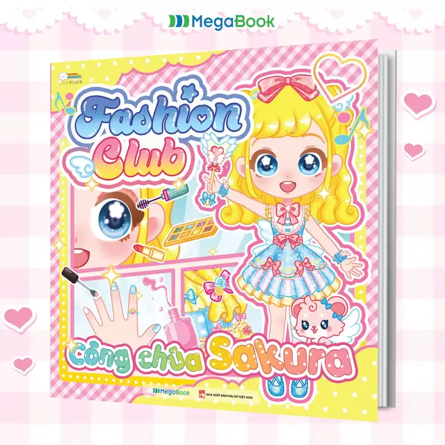 Fashion Club – Công Chúa Sakura (Đồ Chơi Bóc Dán 200+ Sticker Cho Bé)