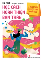 g-vang-cho-hoc-sinh-trung-hoc-hoc-cach-hoan-thien-ban-than-bia-tb-2023-cc9eeba8315146ad808fa205124768fa g vang cho hoc sinh trung hoc hoc cach hoan thien ban than bia tb 2023 cc9eeba8315146ad808fa205124768fa - Tuyển Chọn Sách Hay
