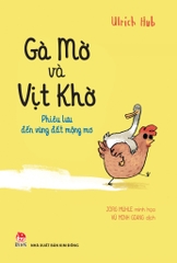 ga mo va vit kho phieu luu toi vung dat mong mo bia cd85a714e9b8421789855cc42c9a69b6 - Tuyển Chọn Sách Hay
