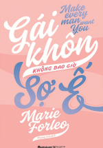 Gái Khôn Không Bao Giờ Sợ Ế